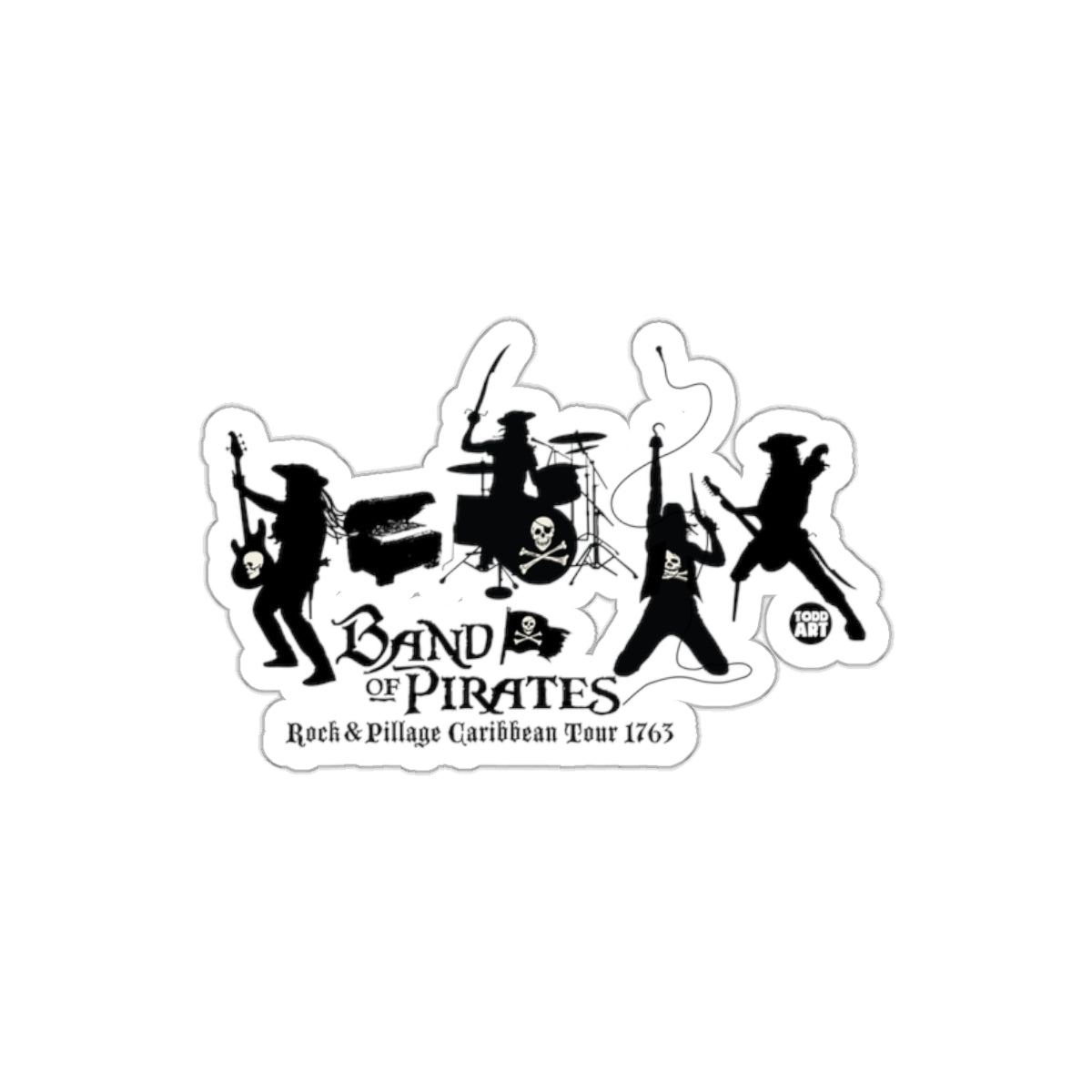 Band of Pirates Rock And Pillage Caribbean Tour 1763 Sticker