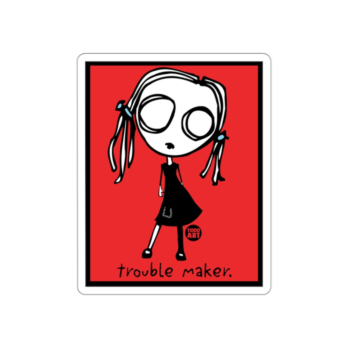 Todd Art Trouble Maker Character Sticker