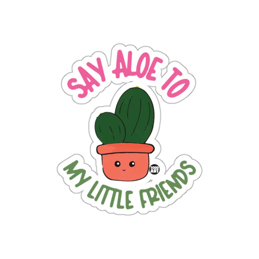 Say Aloe to My Little Friends Cute Cactus Art Stickers