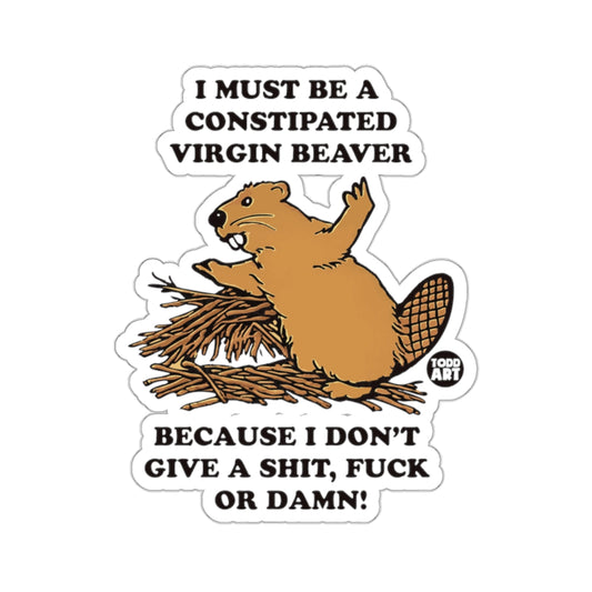 Constipated Beaver I Don't Give A Shit F**k Or Damn product type