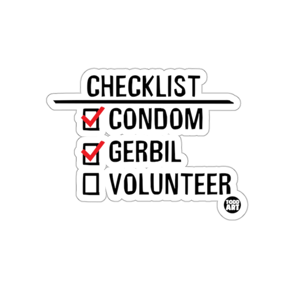 Funny Checklist Sticker for Humor Enthusiasts XS