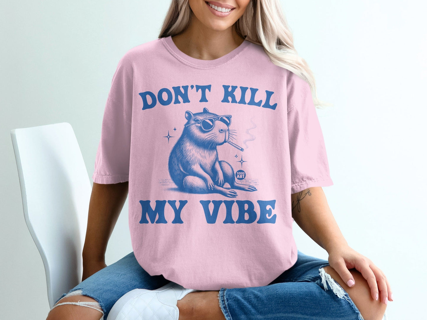 Don't Kill My Vibe Funny Graphic Tee