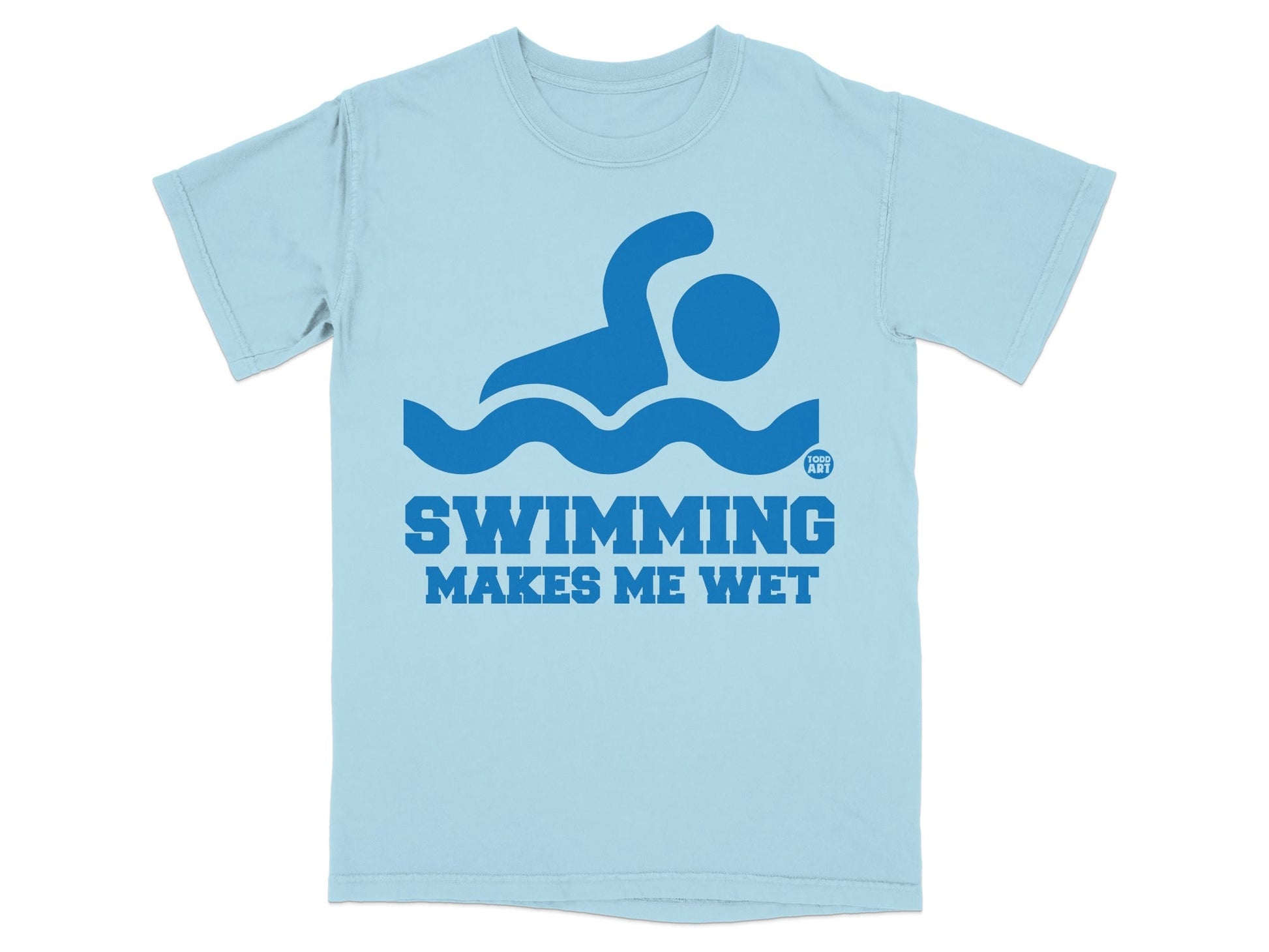 Light blue t-shirt with blue graphic and text "SWIMMING MAKES ME WET".