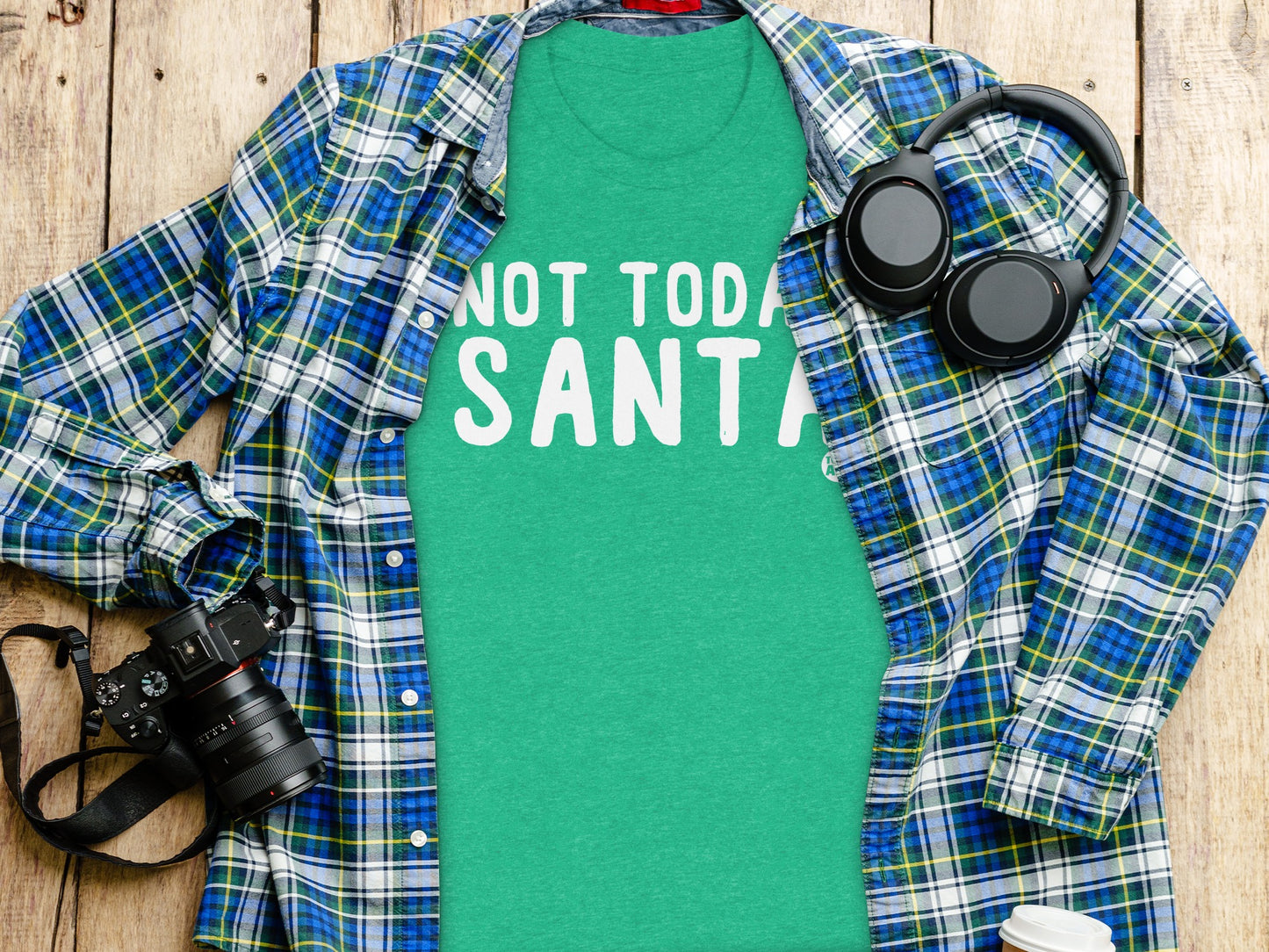 Not Today Santa Shirt Christmas Holiday Apparel product type