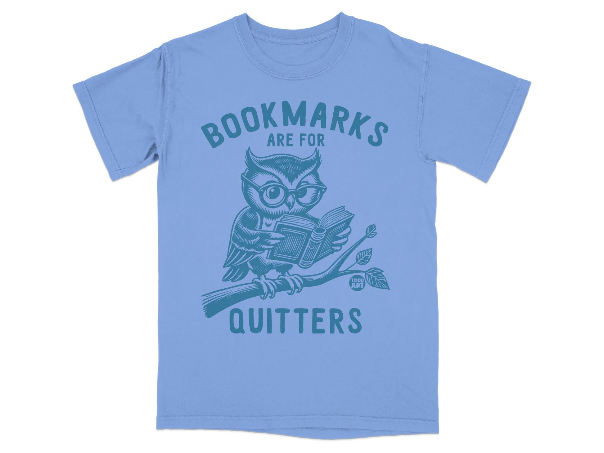 Bookmarks Are For Quitters Owl Reading T-shirt