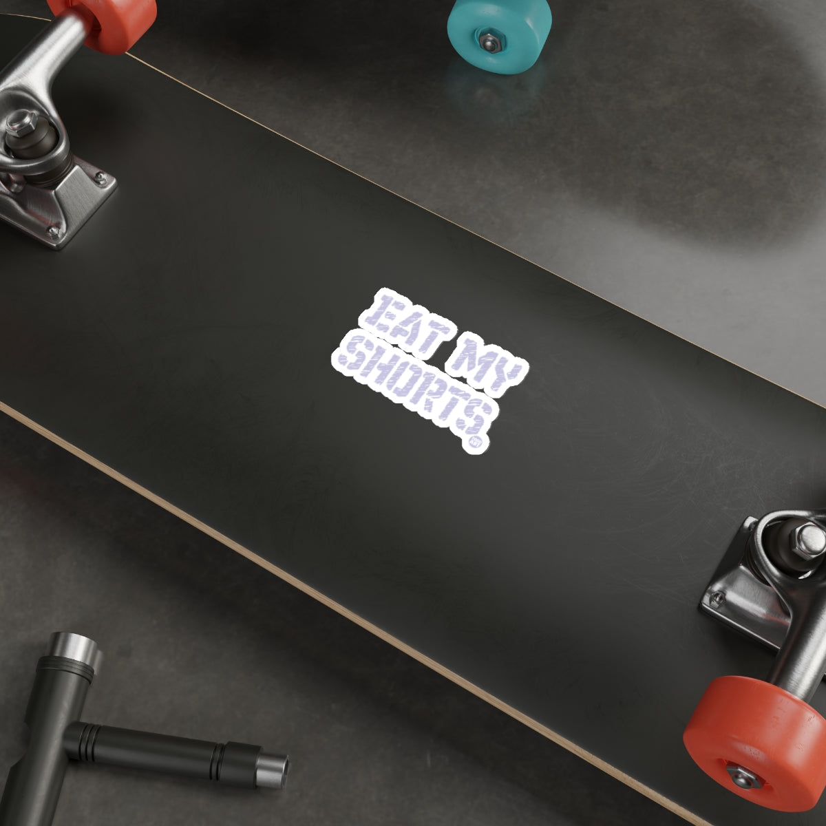 Eat My Shorts Skateboard with Orange and Blue Wheels