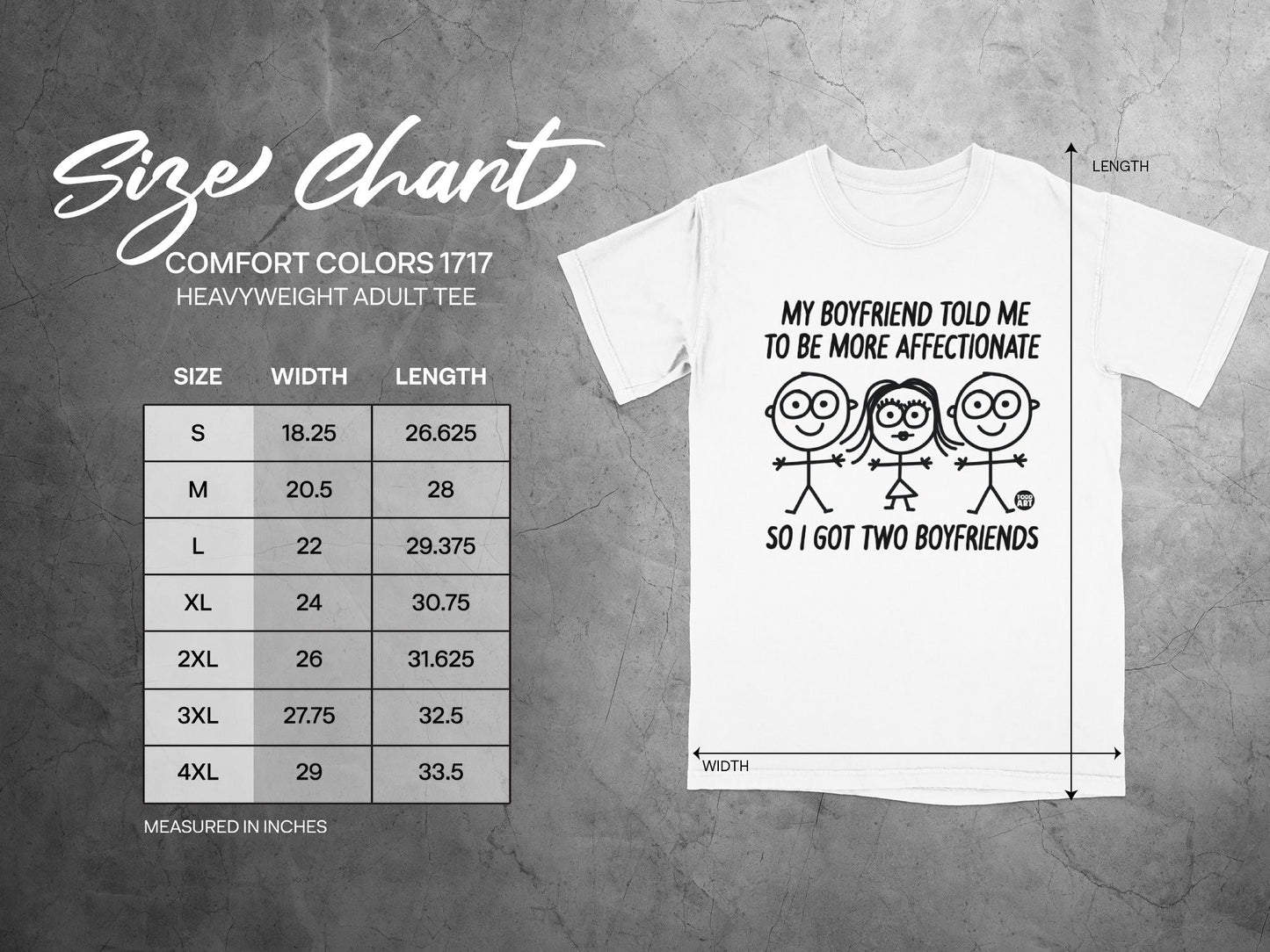 Comfort Colors 1717 size chart with graphic and text "SO I GOT TWO BOYFRIENDS."