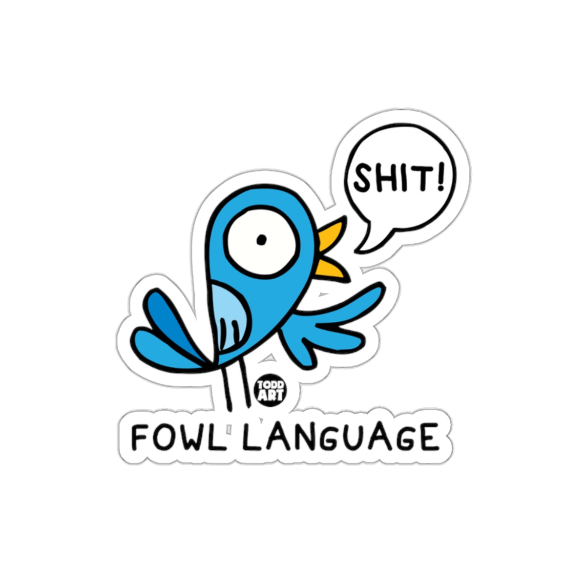 Funny Blue Bird Fowl Language Design Sticker