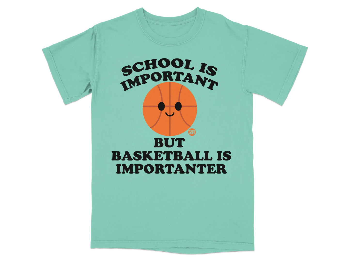 Teal t-shirt with "SCHOOL IS IMPORTANT BUT BASKETBALL IS IMPORTANTER" and a smiling basketball graphic.