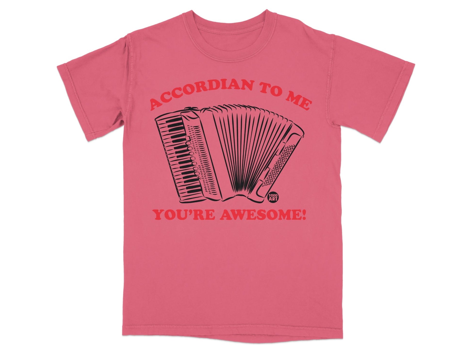 Red t-shirt with accordion graphic and text "ACCORDION TO ME YOU'RE AWESOME!".