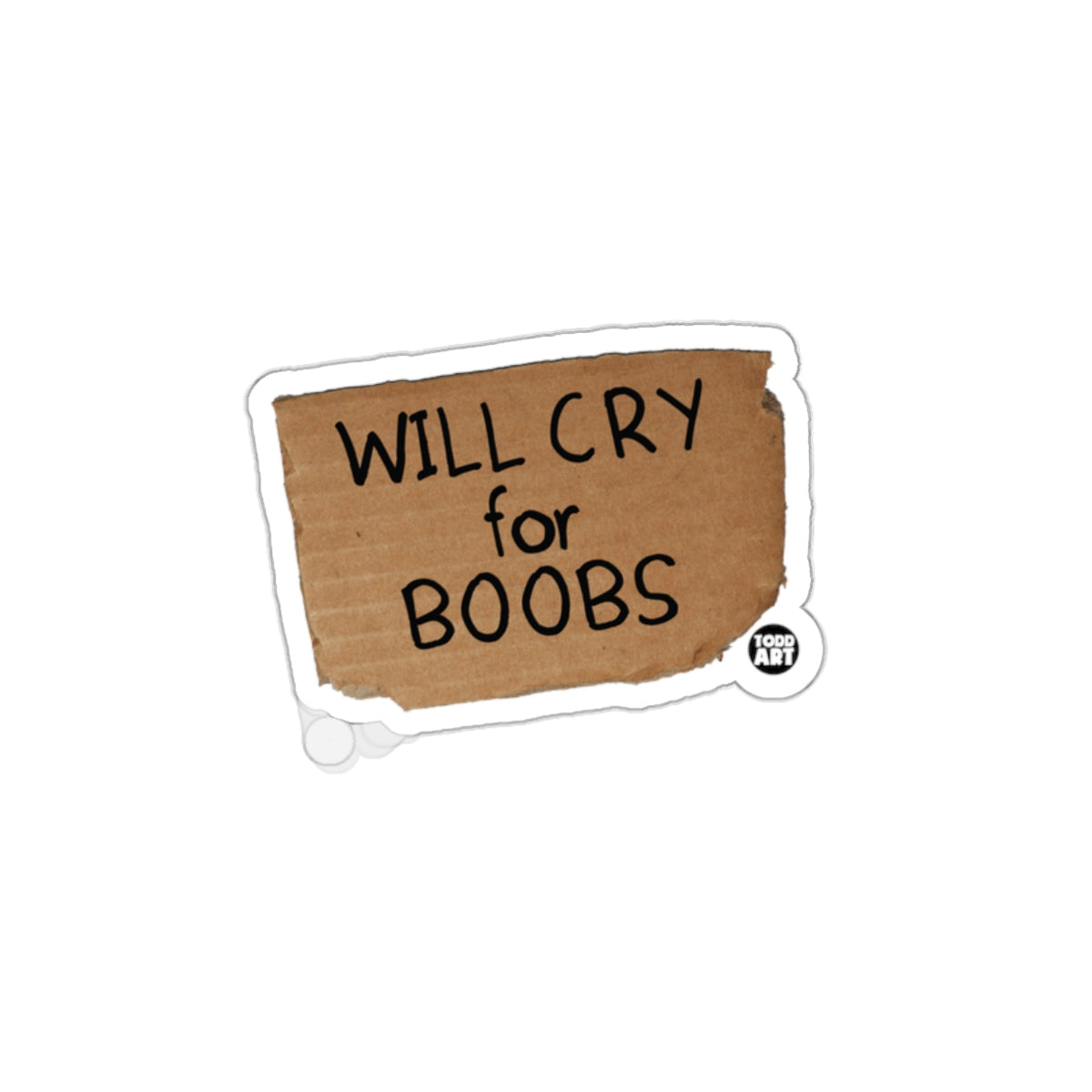 WILL CRY FOR BOOBS Funny Sticker Decal for Laptops