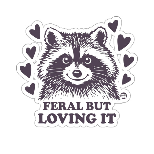 Cute Raccoon FERAL BUT LOVING IT Hearts Design 