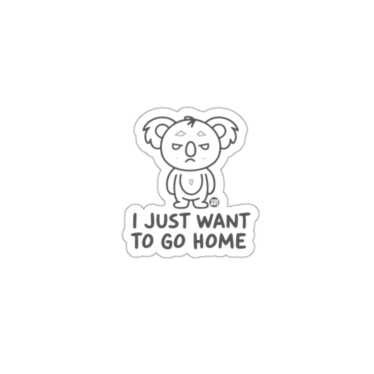 Koala I Just Want to Go Home Sticker Product