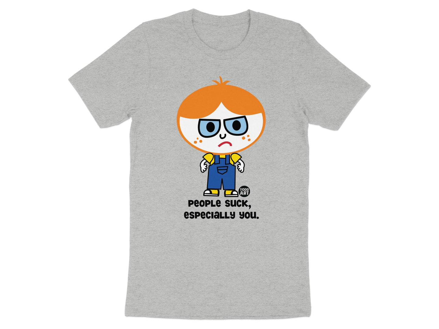 People Suck Especially You T-shirt