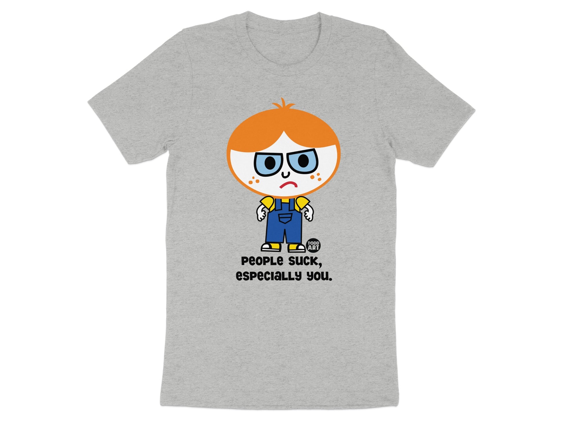 People Suck Especially You T-shirt