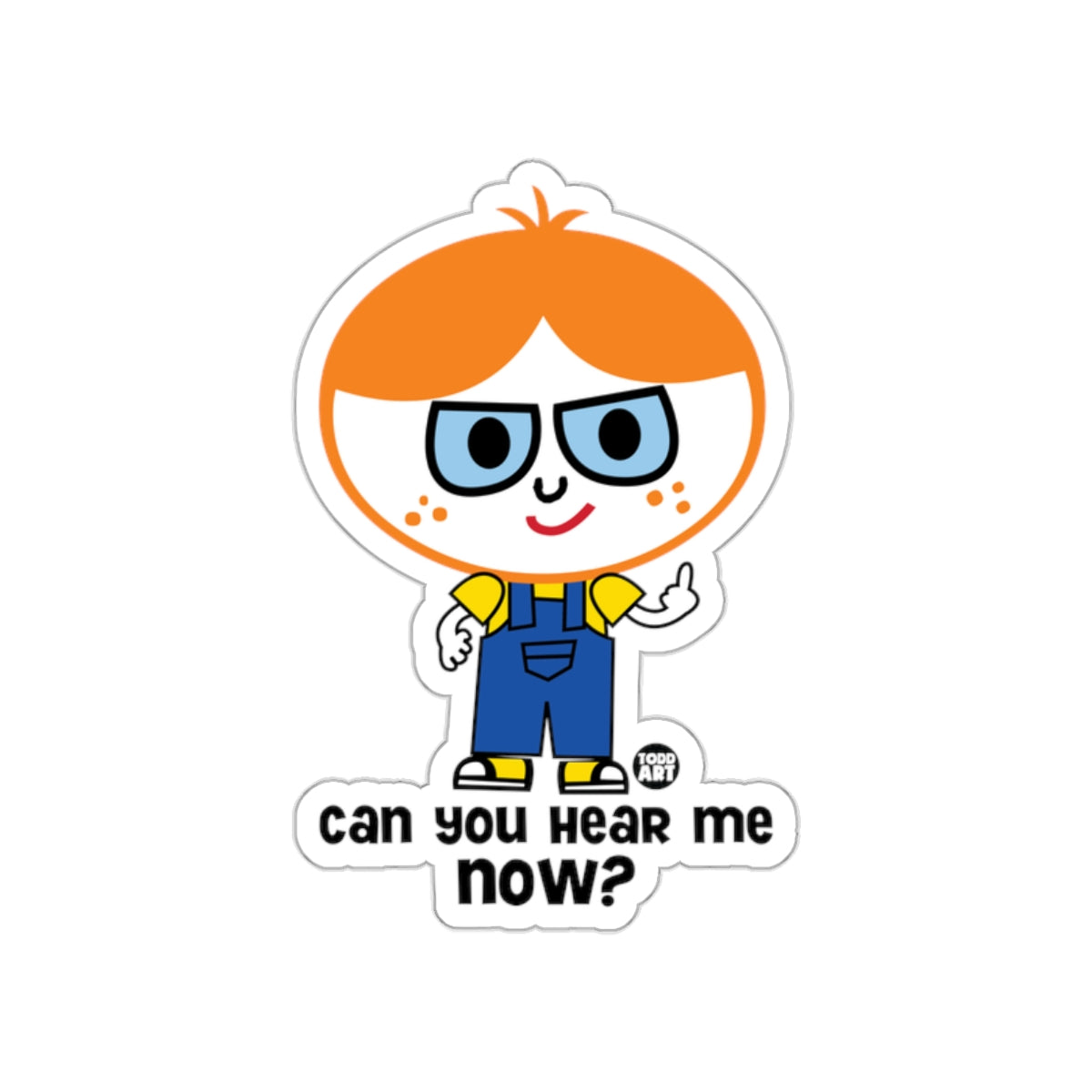 Can you hear me now cartoon character sticker