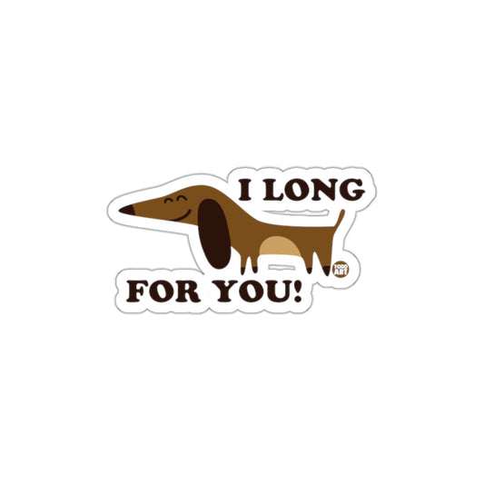 Cute Dachshund I Long For You Sticker Design Decor
