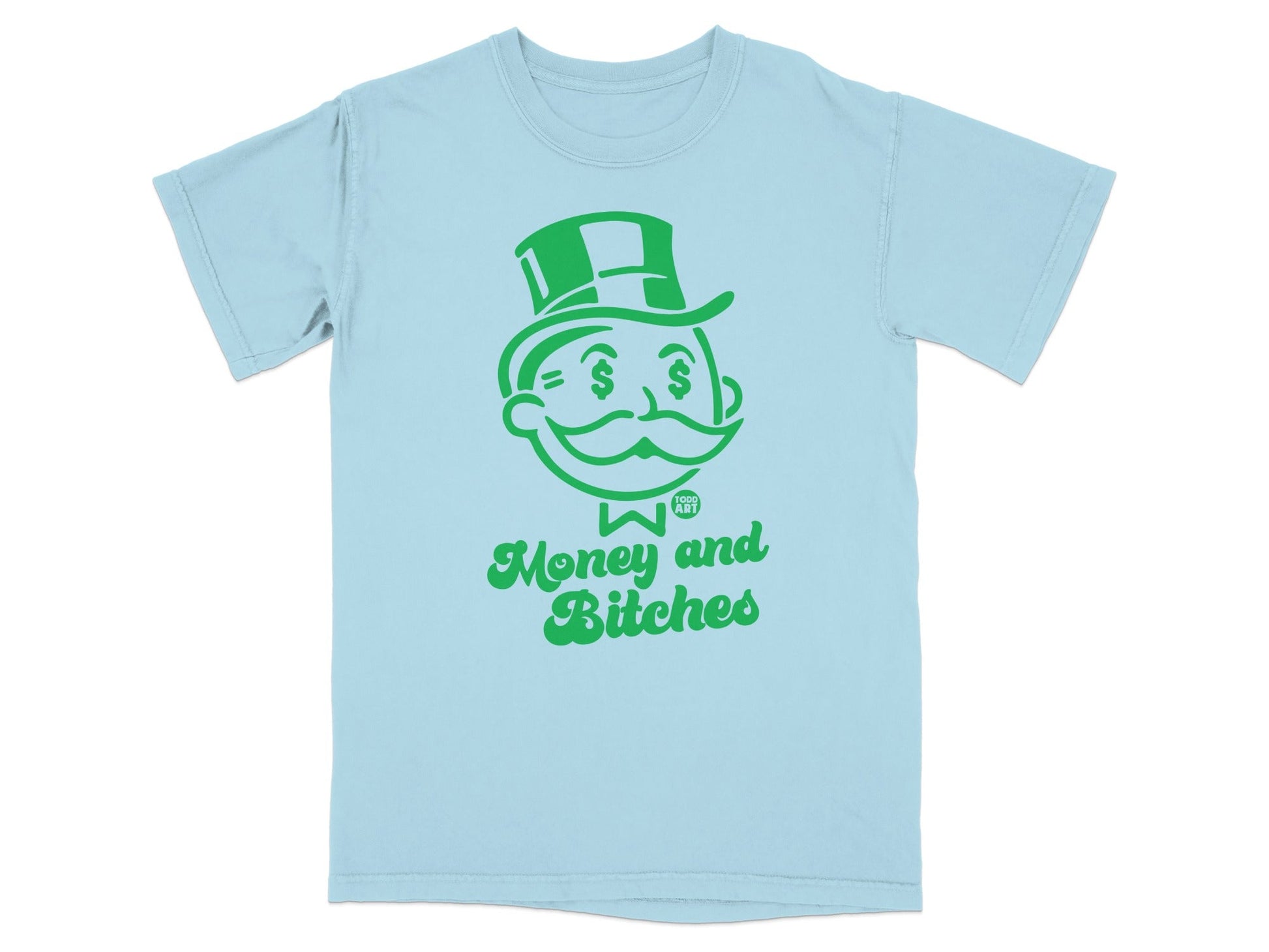 Light blue t-shirt with Monopoly Man character and "Money and Bitches" text.