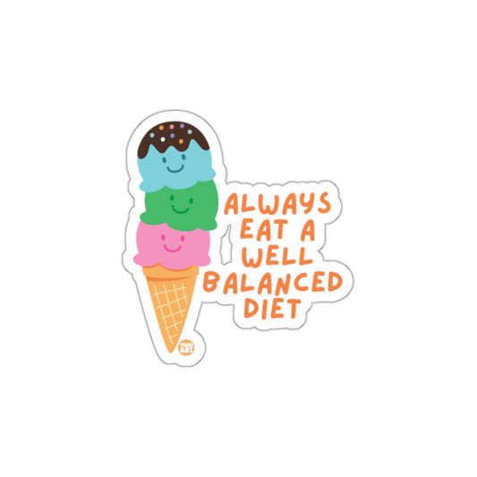 Always Eat a Well Balanced Diet Sticker