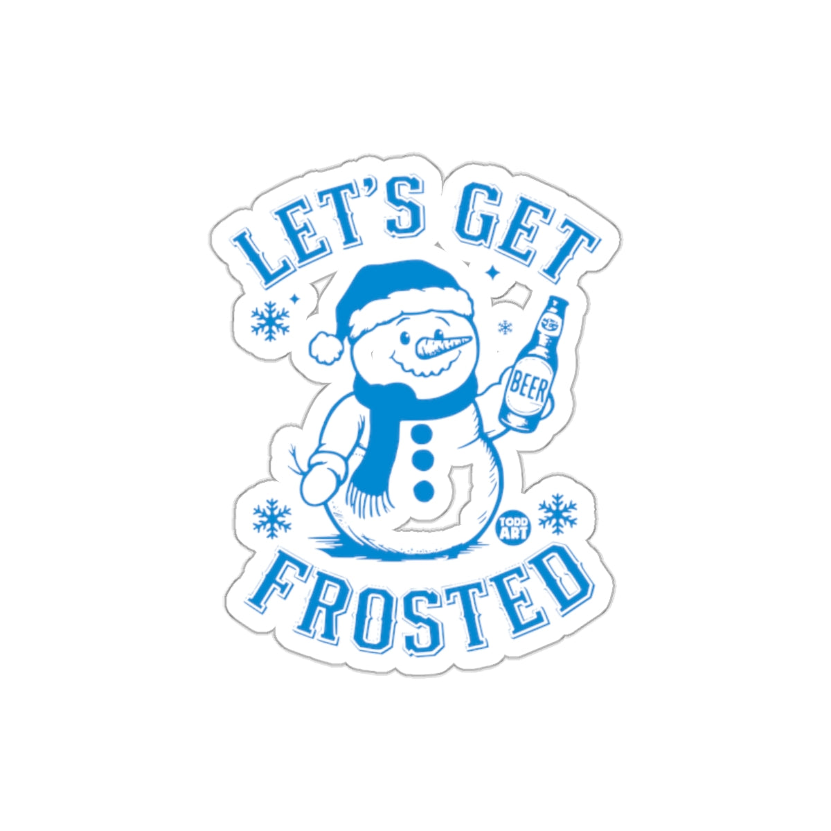 Let's Get Frosted Snowman Sticker Design