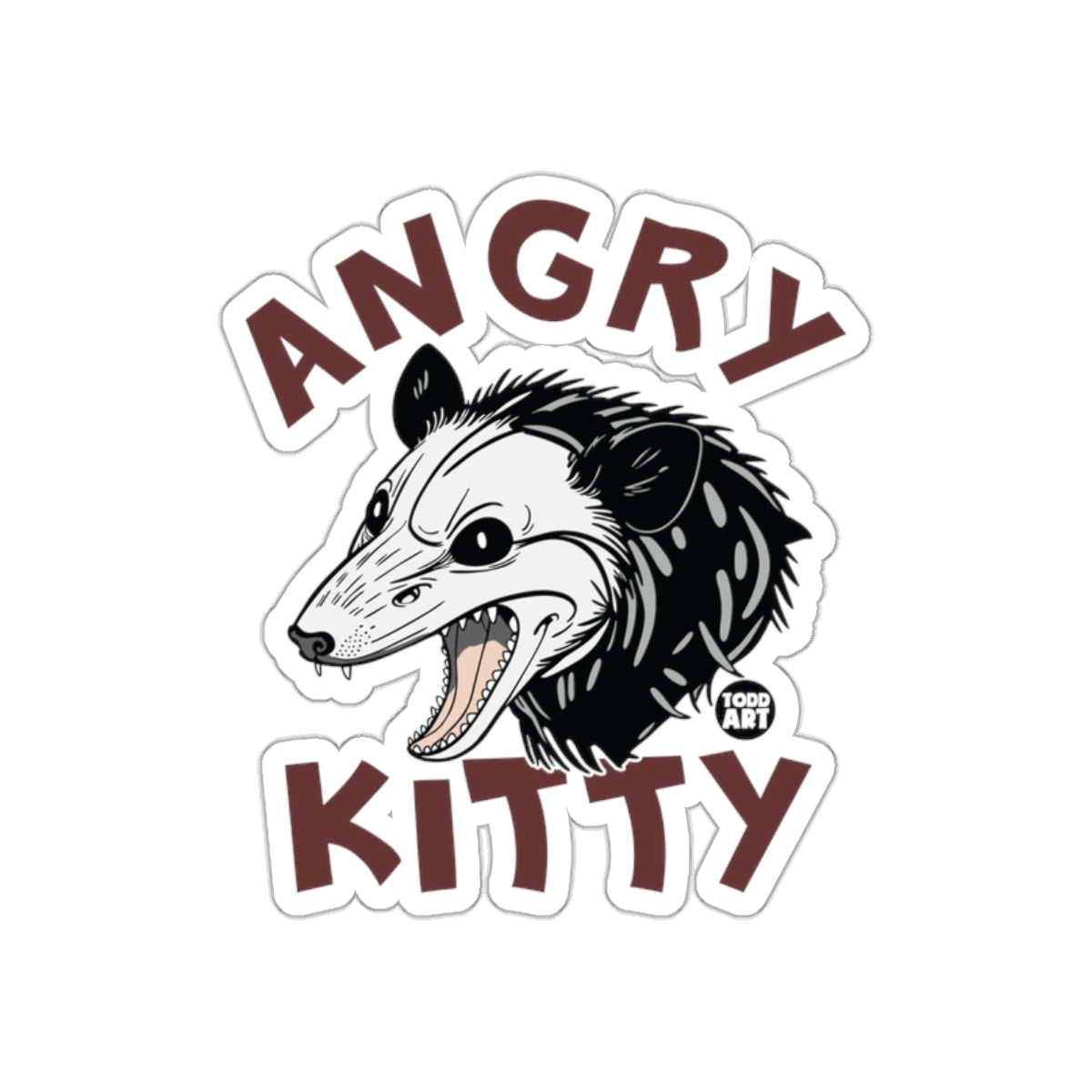 Angry Kitty Funny Opossum with Todd Art Design sticker