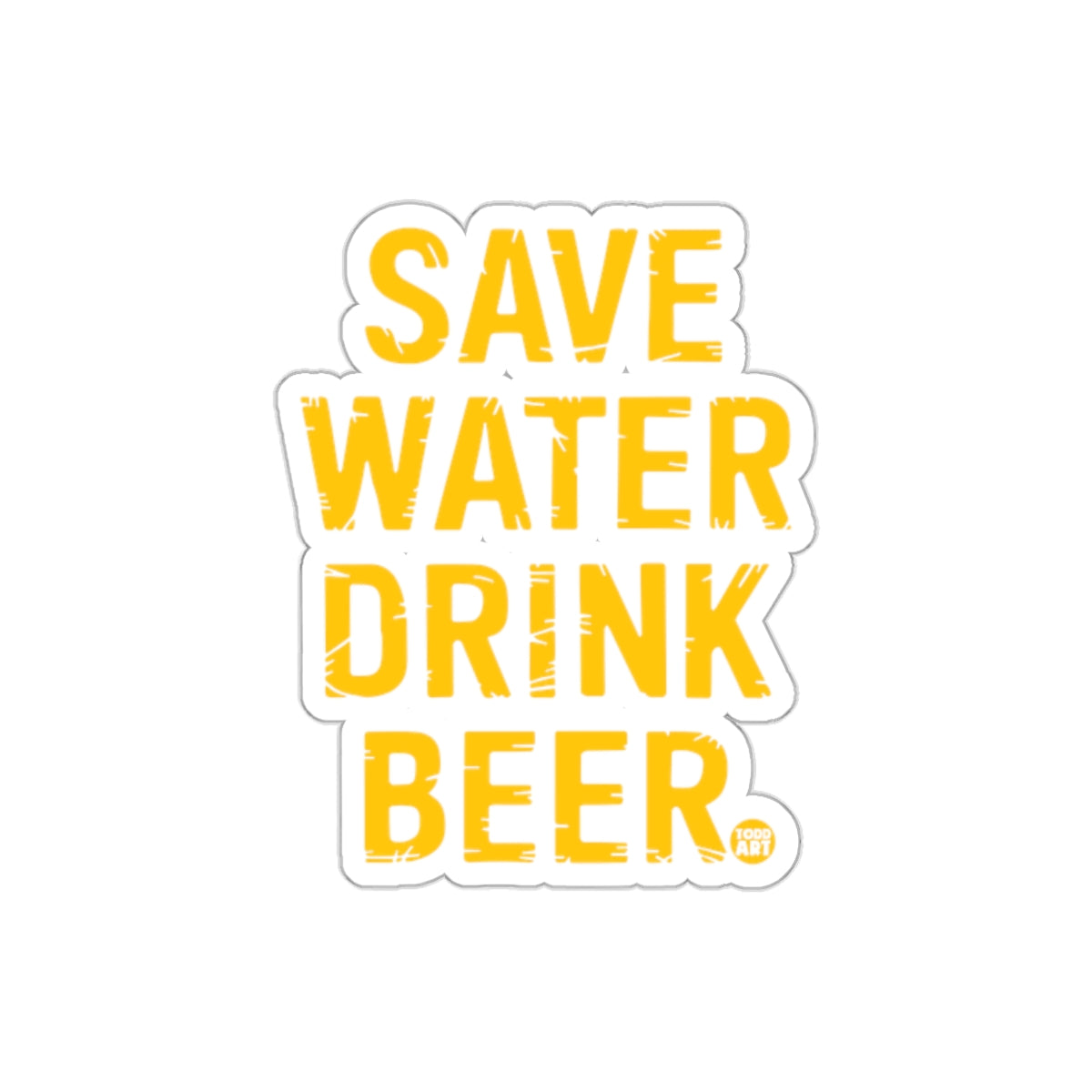Save Water Drink Beer Sticker for Funny Home Decor