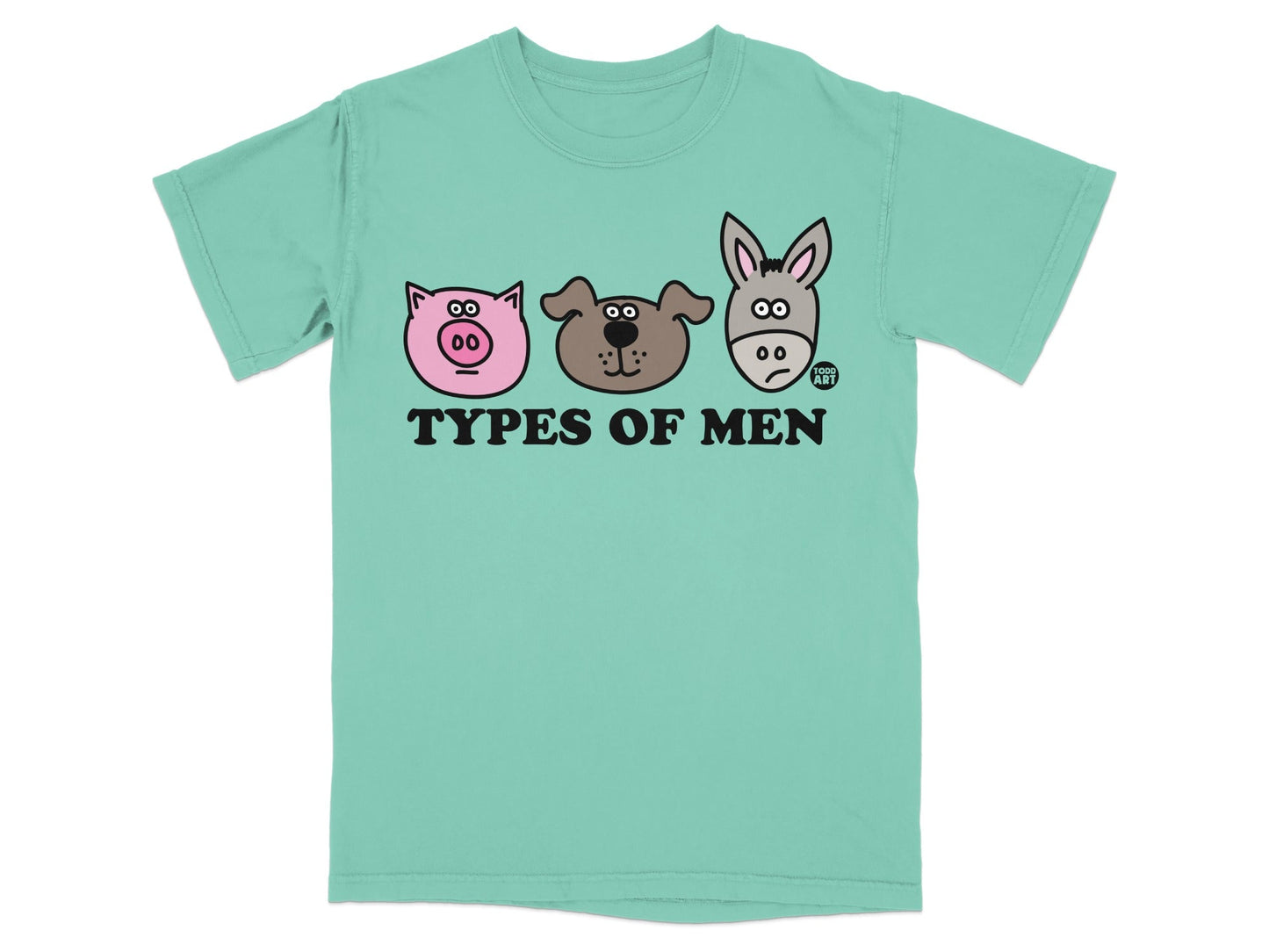 T-shirt with cartoon pig, dog, and donkey faces labeled "TYPES OF MEN."