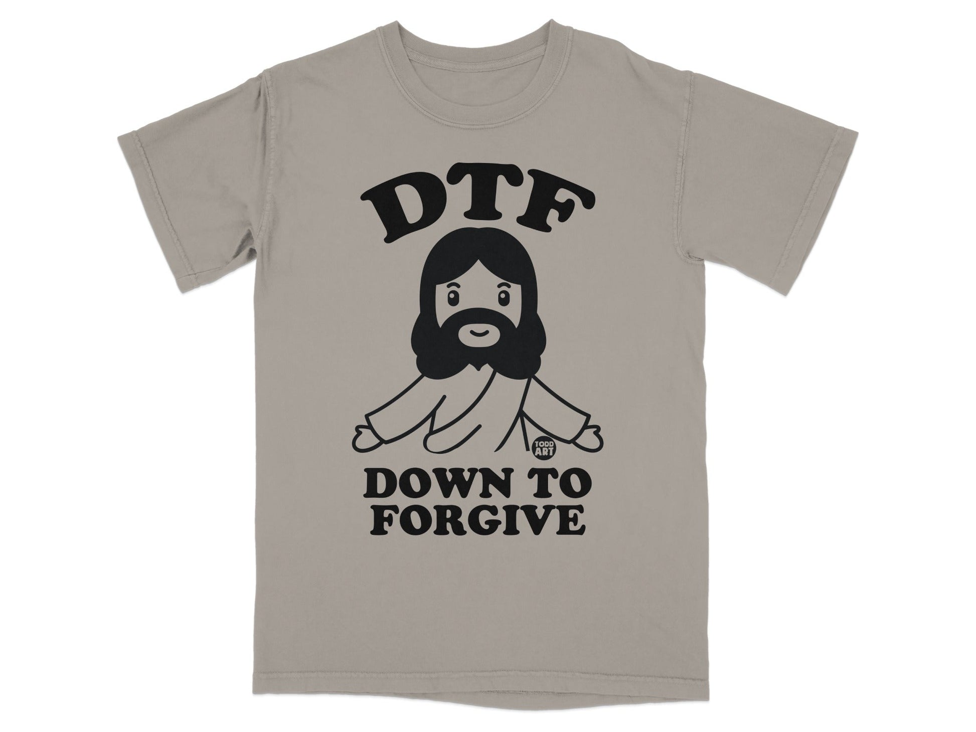 Gray t-shirt with cartoon Jesus saying "DTF DOWN TO FORGIVE".