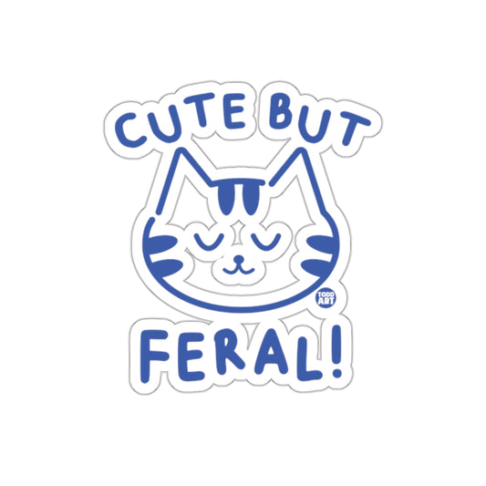 Cute But Feral Kitty Cat Illustration With Todd Art Stickers