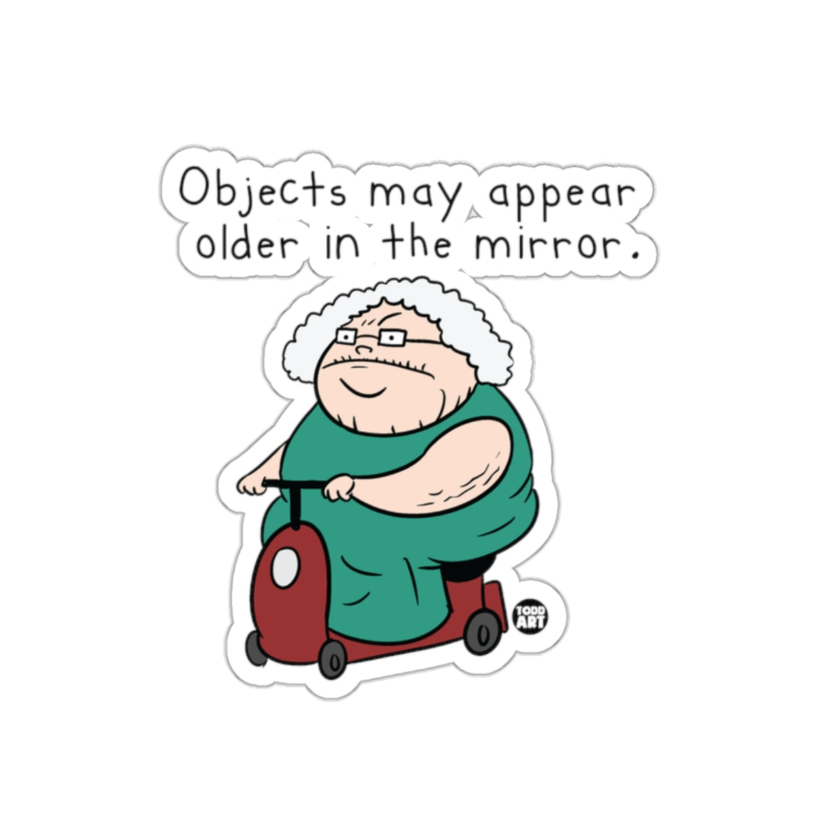 Objects May Appear Older in Mirror Cartoon Sticker