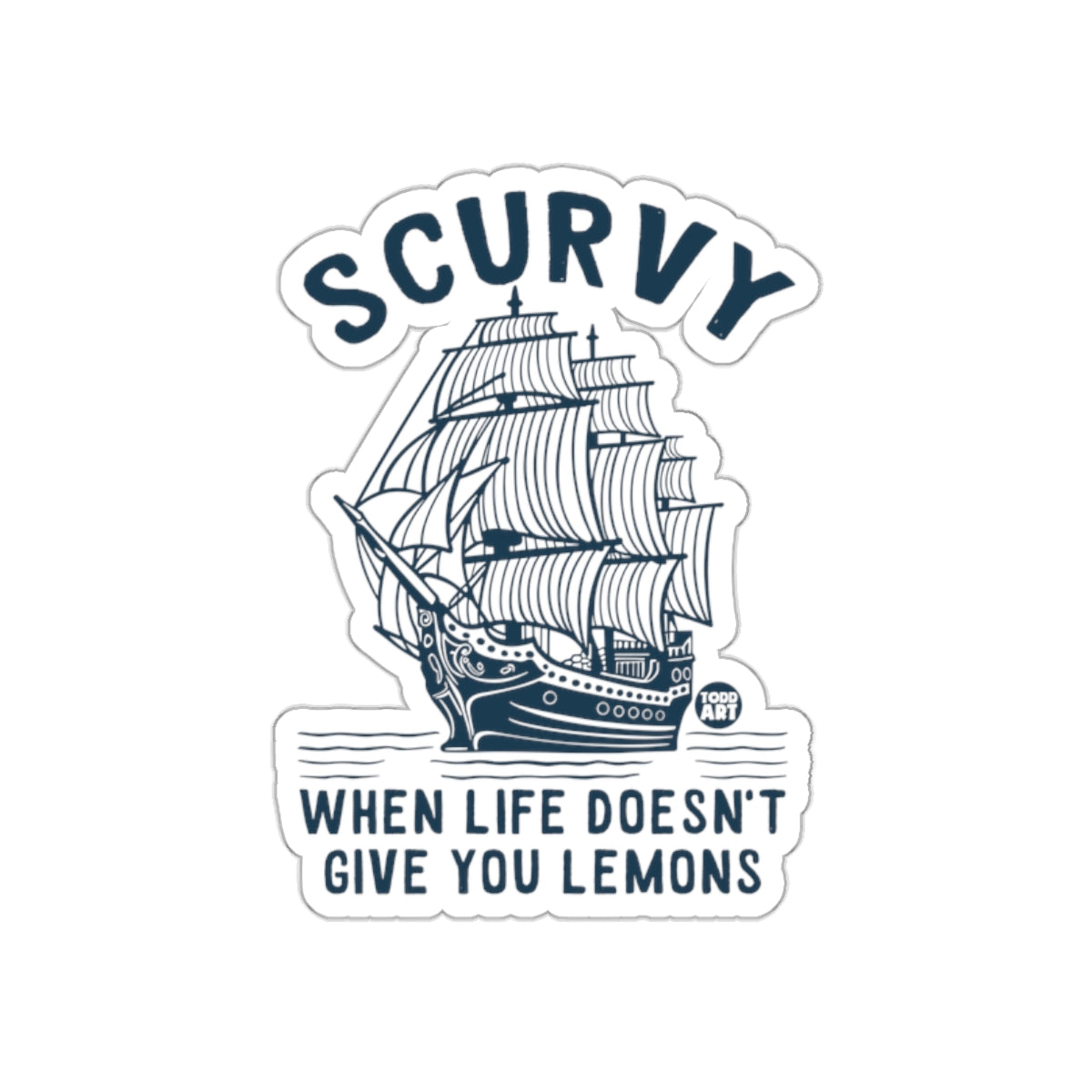 Scurvy When Life Doesn't Give You Lemons product