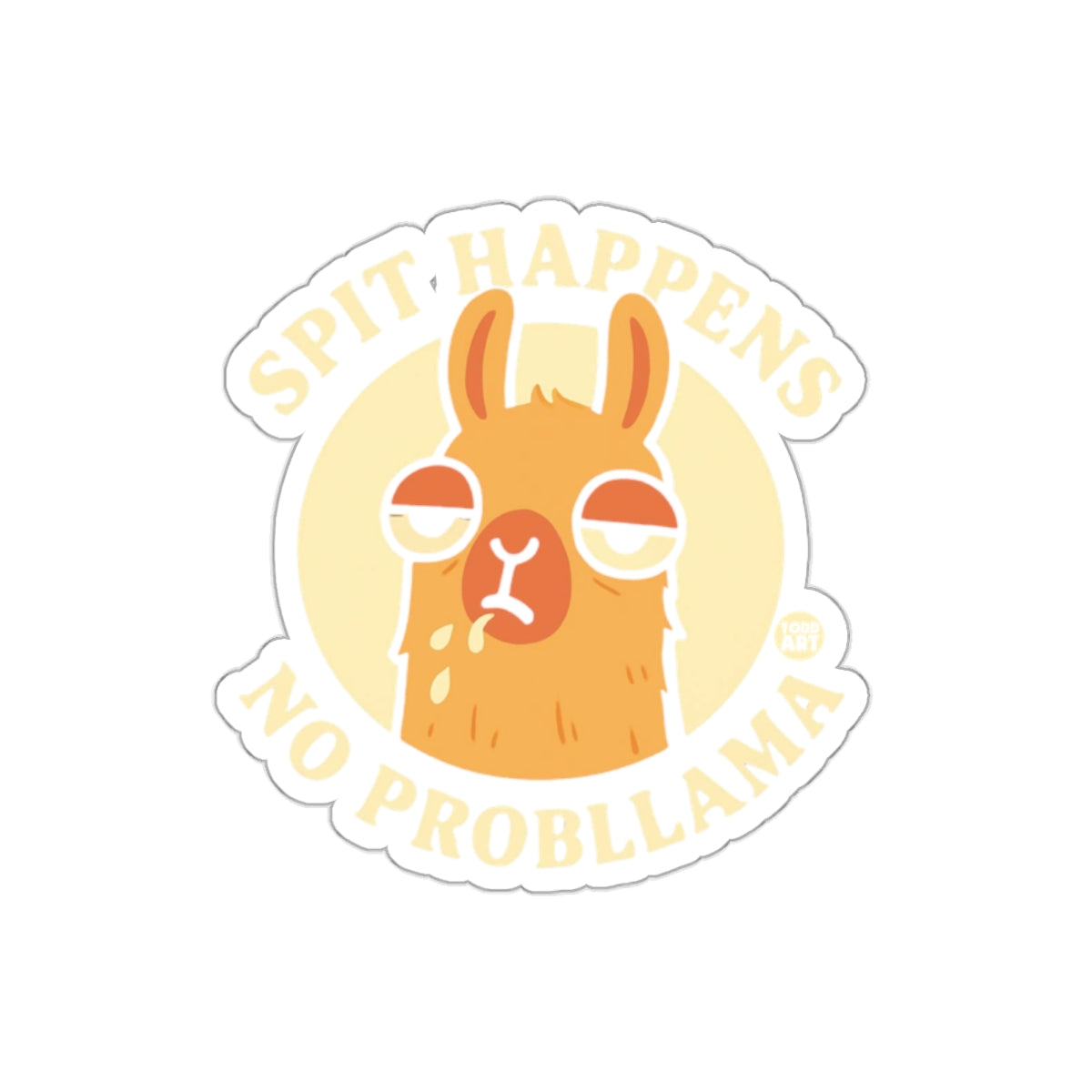 Spit Happens No Probllama Sticker for Fun Decor