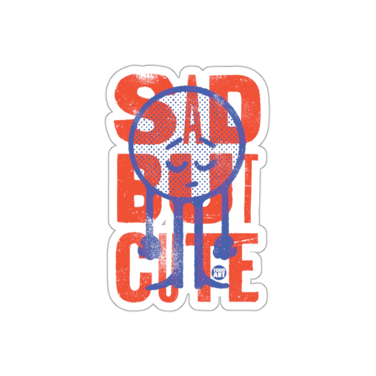 Sad but Cute Graphic Design Art Sticker