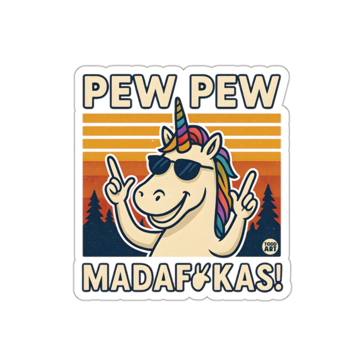 Pew Pew Madaf**kas Unicorn Sticker