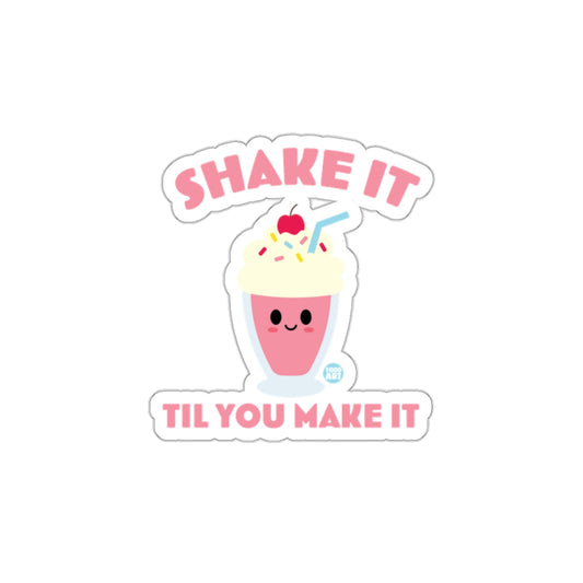 Shake It Til You Make It Cute Sticker Design