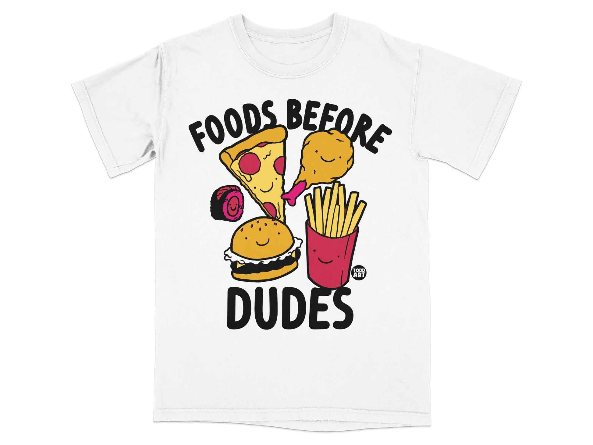T-shirt with cartoon "Foods Before Dudes" text and images of fast food.