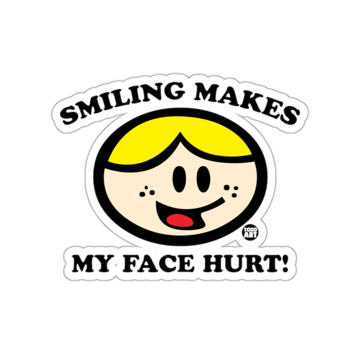 Smiling Makes My Face Hurt Cartoon Sticker Product