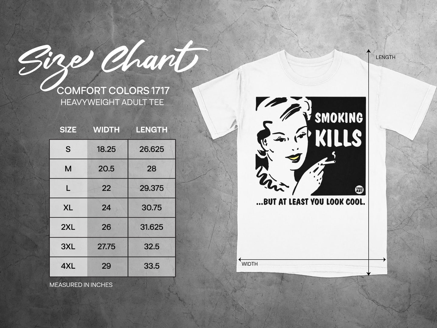 Comfort Colors 1717 heavyweight tee size chart with "Smoking Kills" graphic.