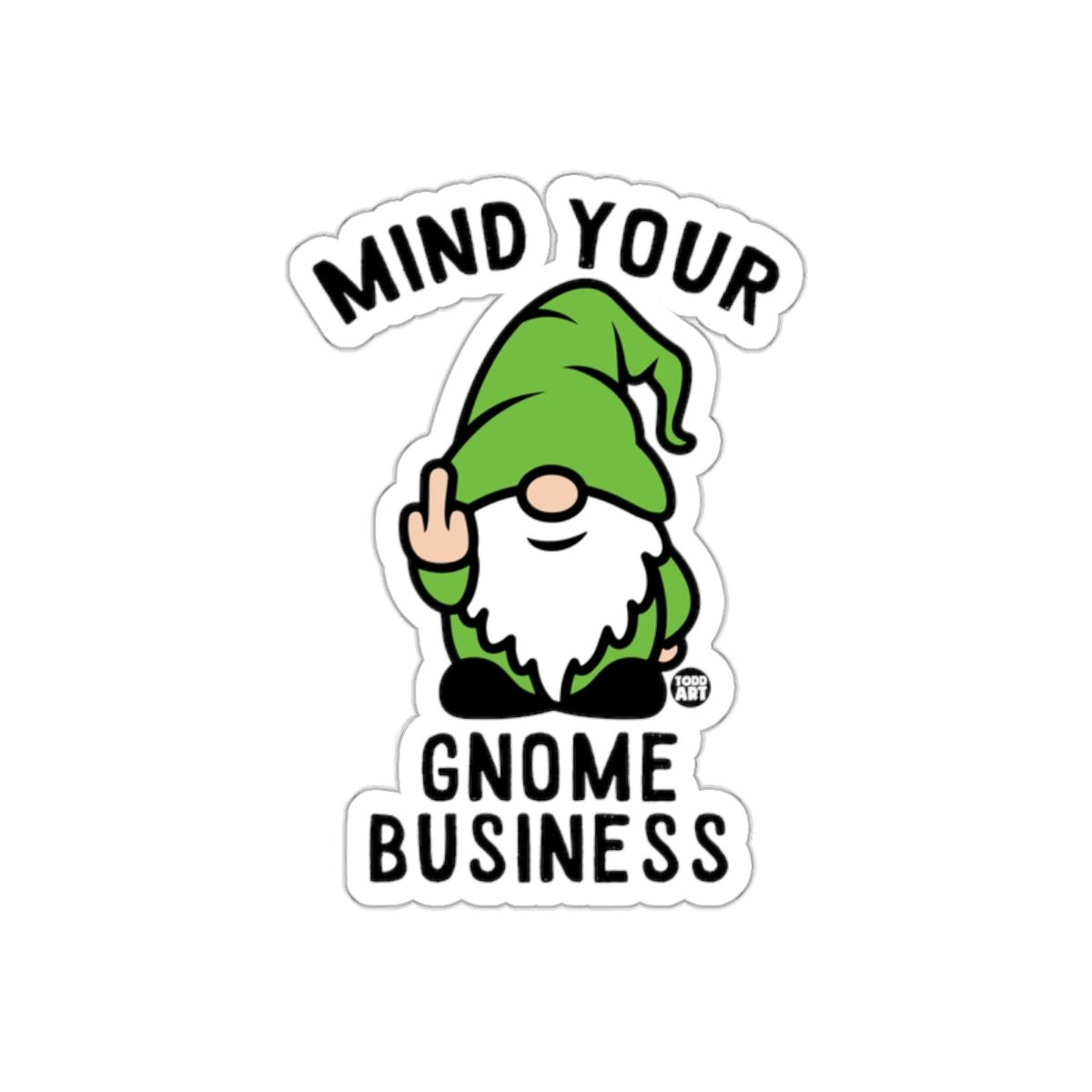 Funny 'Mind Your Gnome Business' Sticker