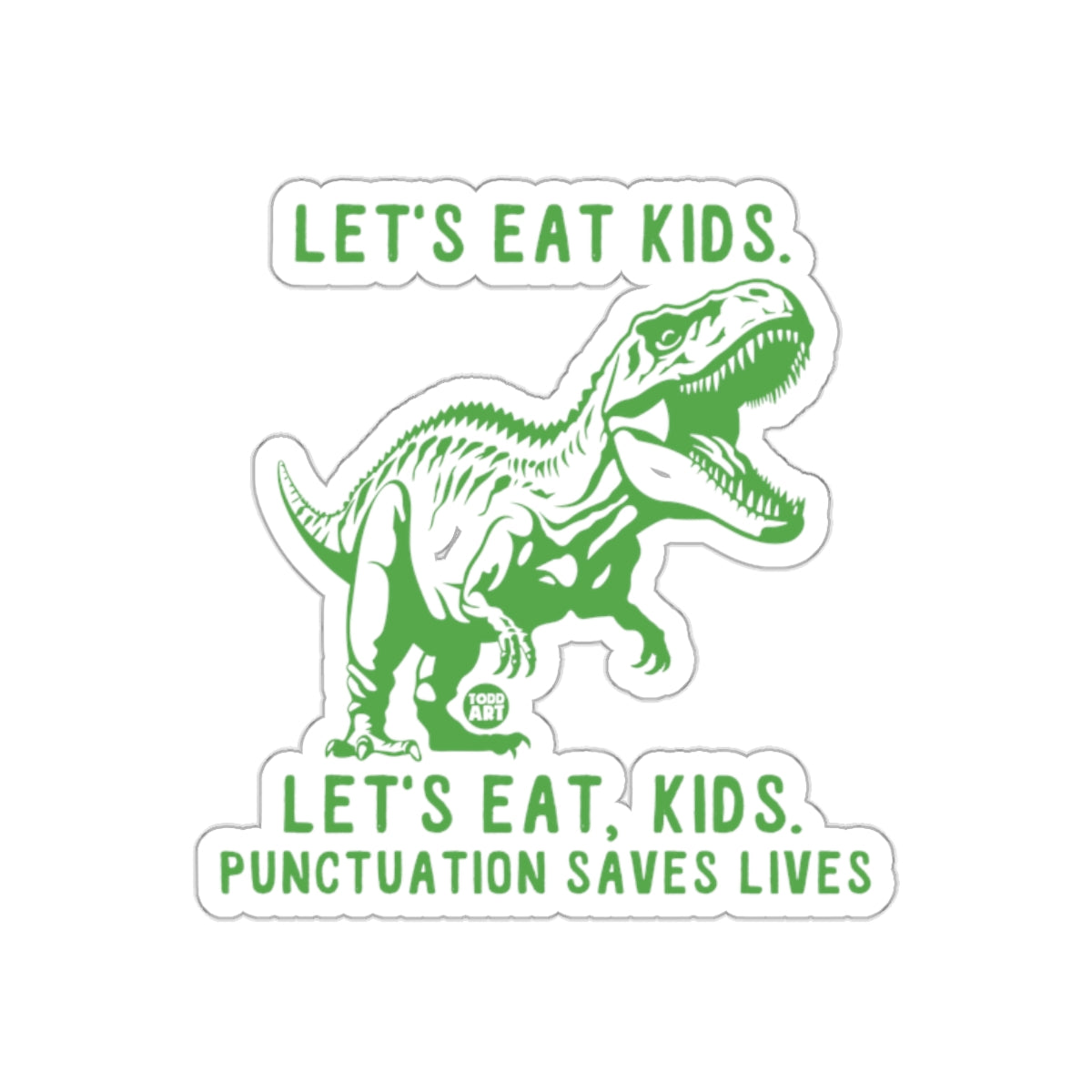 Funny Dinosaur Let's Eat Kids Punctuation Sticker