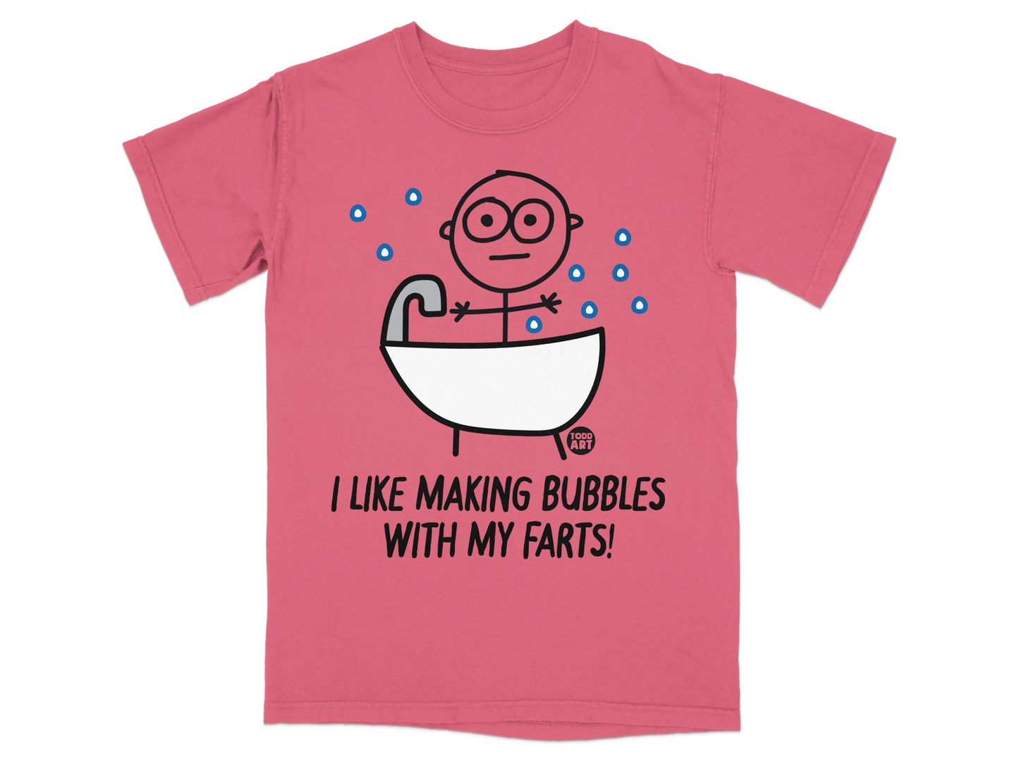I Like Making Bubbles With My Farts Funny T-shirt