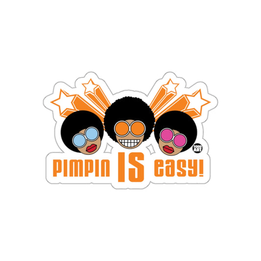 Pimpin Is Easy Funny Retro Design Sticker